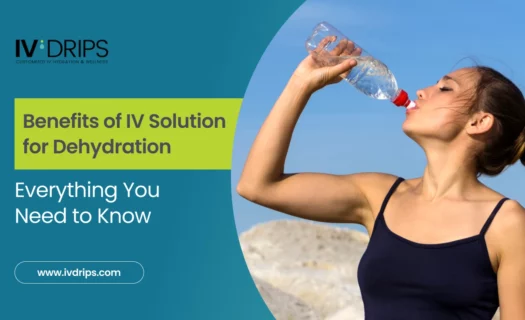 Benefits of IV Solution for Dehydration_ What You Need to Know